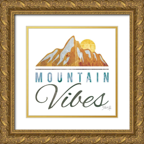 Mountain Vibes Gold Ornate Wood Framed Art Print with Double Matting by Rae, Marla