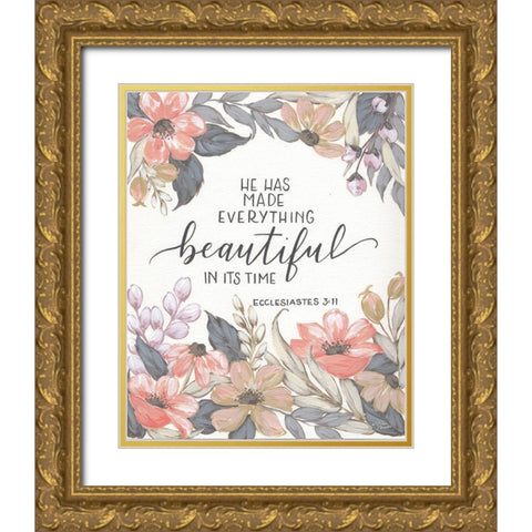 He Has Made Everything Beautiful Gold Ornate Wood Framed Art Print with Double Matting by Norman, Michele