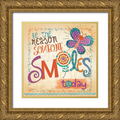 Be the Reason Someone Smiles Gold Ornate Wood Framed Art Print with Double Matting by Mollie B.