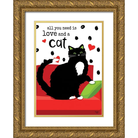 All You Need is Love and a Cat Gold Ornate Wood Framed Art Print with Double Matting by Mollie B.