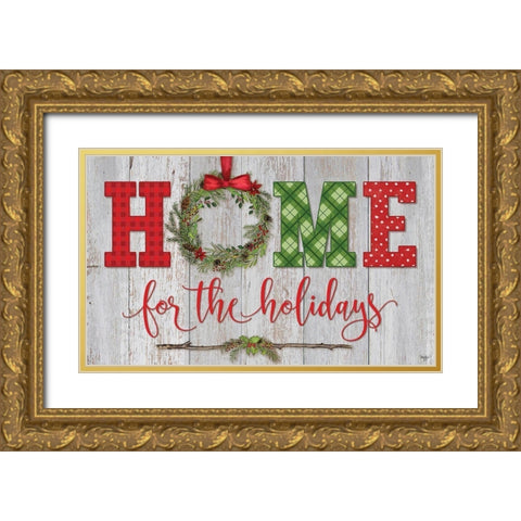 Home for the Holidays Gold Ornate Wood Framed Art Print with Double Matting by Mollie B.