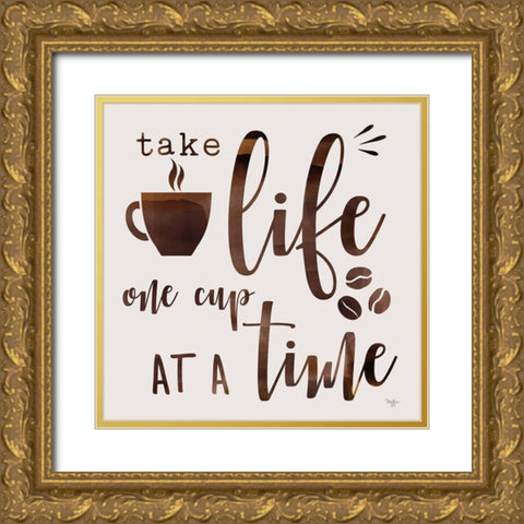 One Cup at a Time Gold Ornate Wood Framed Art Print with Double Matting by Mollie B.