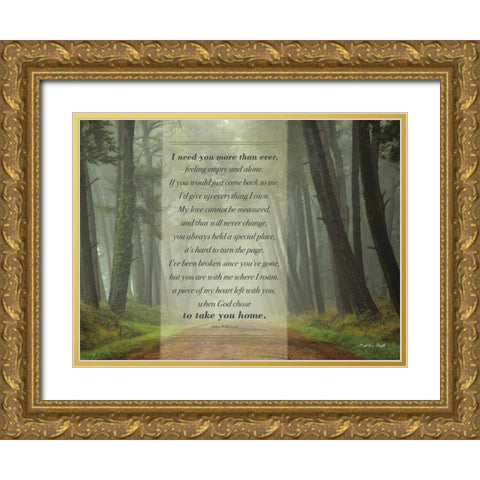 I Need You More Than Ever Gold Ornate Wood Framed Art Print with Double Matting by Podt, Martin