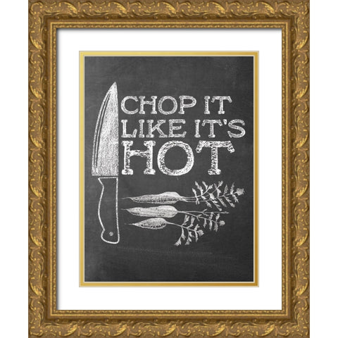 Chop It Like Its Hot Gold Ornate Wood Framed Art Print with Double Matting by Masey St. Studios