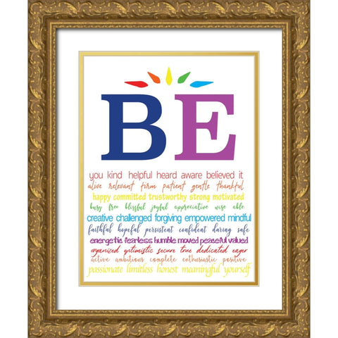 Be You Gold Ornate Wood Framed Art Print with Double Matting by Rader, Lauren