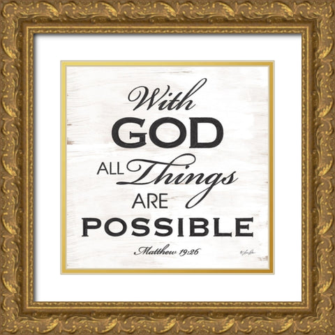 All Things are Possible Gold Ornate Wood Framed Art Print with Double Matting by Rader, Lauren
