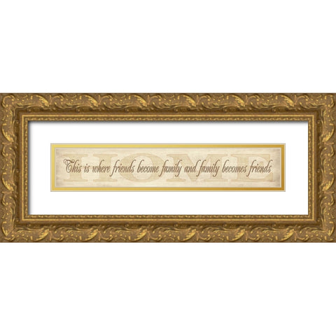 Friends Become Family Gold Ornate Wood Framed Art Print with Double Matting by Rader, Lauren