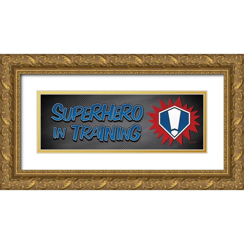 Superhero in Training! Gold Ornate Wood Framed Art Print with Double Matting by Rader, Lauren