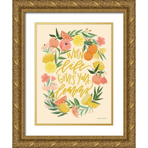 When Life Gives You Lemons Gold Ornate Wood Framed Art Print with Double Matting by Nieman, Rachel