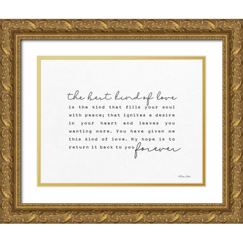 The Best Kind of Love Gold Ornate Wood Framed Art Print with Double Matting by Ball, Susan