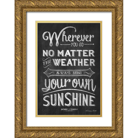 Wherever You Go Gold Ornate Wood Framed Art Print with Double Matting by Ball, Susan