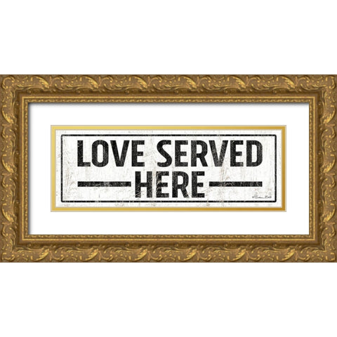 Love Served Here Gold Ornate Wood Framed Art Print with Double Matting by Ball, Susan