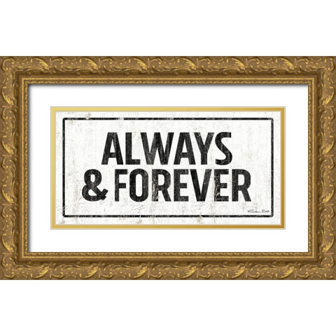 Always and Forever Gold Ornate Wood Framed Art Print with Double Matting by Ball, Susan