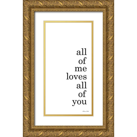 All of Me Gold Ornate Wood Framed Art Print with Double Matting by Ball, Susan