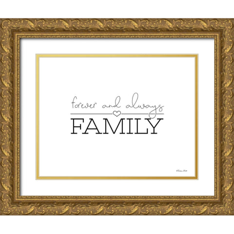 Forever and Always Family Gold Ornate Wood Framed Art Print with Double Matting by Ball, Susan