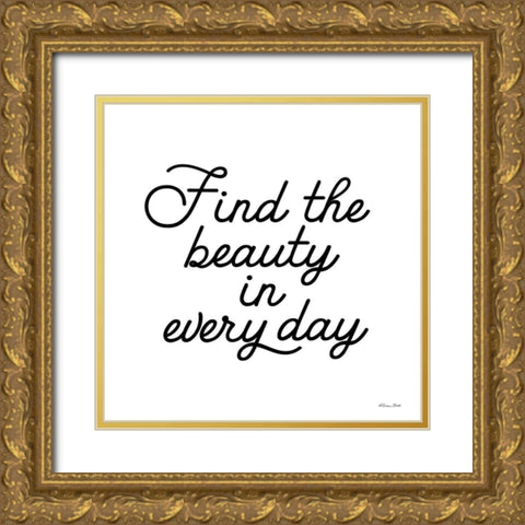 Find the Beauty     Gold Ornate Wood Framed Art Print with Double Matting by Ball, Susan