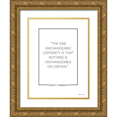 Unchangeable Certainty      Gold Ornate Wood Framed Art Print with Double Matting by Ball, Susan