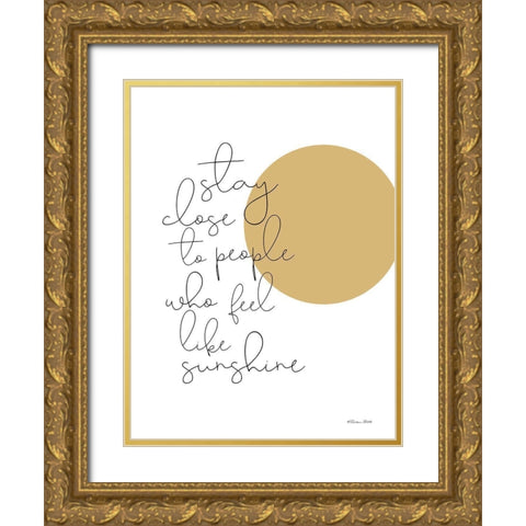 Stay Close Gold Ornate Wood Framed Art Print with Double Matting by Ball, Susan