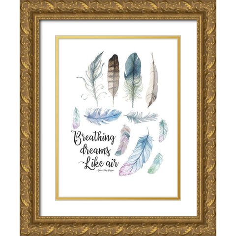 Breathing Dreams Like Air Gold Ornate Wood Framed Art Print with Double Matting by Seven Trees Design