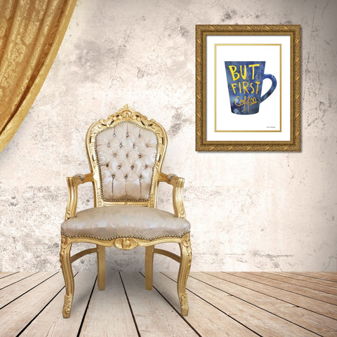 But First Coffee Gold Ornate Wood Framed Art Print with Double Matting by Seven Trees Design