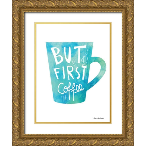 But First Coffee Gold Ornate Wood Framed Art Print with Double Matting by Seven Trees Design