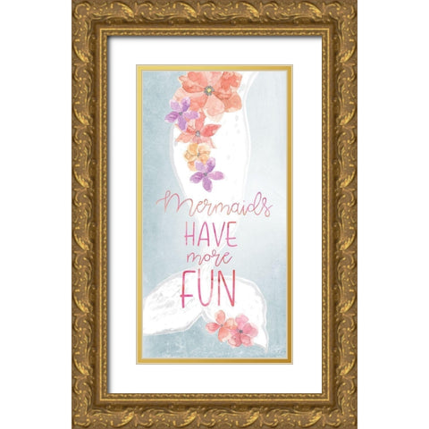 Mermaids Have More Fun Gold Ornate Wood Framed Art Print with Double Matting by Yass Naffas Designs