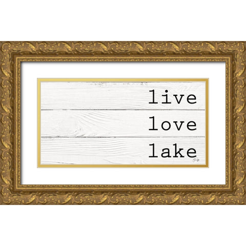Live, Love, Lake Gold Ornate Wood Framed Art Print with Double Matting by Yass Naffas Designs
