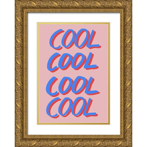 Cool Quote 02 Gold Ornate Wood Framed Art Print with Double Matting by 1x Studio