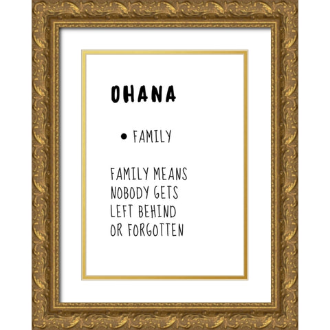Ohana Means Family Gold Ornate Wood Framed Art Print with Double Matting by N., Kristina