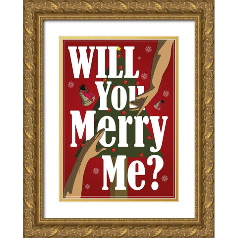 Will You Merry Me Gold Ornate Wood Framed Art Print with Double Matting by Elmoudden, Omar