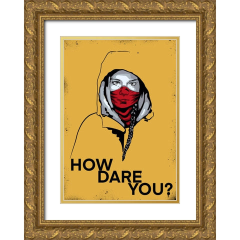 How Dare You? Gold Ornate Wood Framed Art Print with Double Matting by Harstedt, Tomas