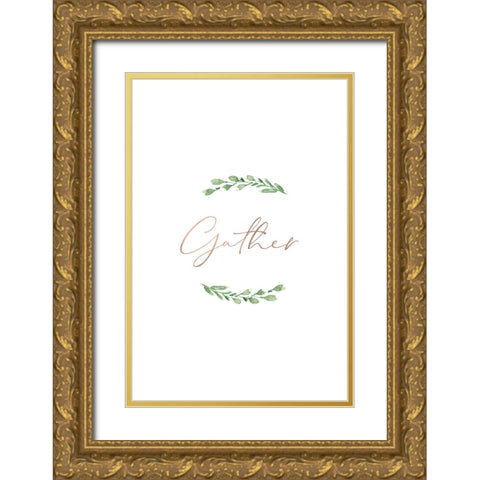 Gather Gold Ornate Wood Framed Art Print with Double Matting by Laiz Blursbyai, Rosana