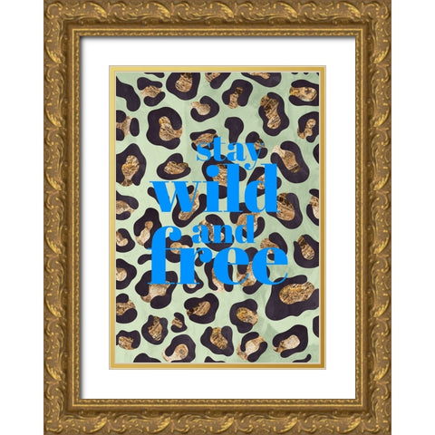 Wild and free leopard print typography Gold Ornate Wood Framed Art Print with Double Matting by Manovski, Sarah