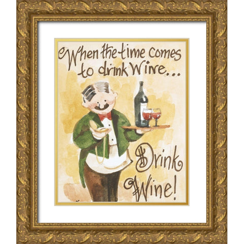 Drink Wine Gold Ornate Wood Framed Art Print with Double Matting by Unknown