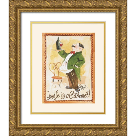 Life is a Cabernet Gold Ornate Wood Framed Art Print with Double Matting by Unknown