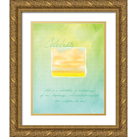 Celebrate Inspirational Gold Ornate Wood Framed Art Print with Double Matting by Frontline