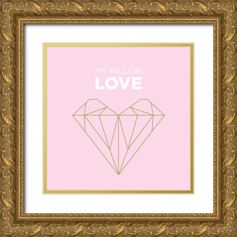 My Million Love Gold Ornate Wood Framed Art Print with Double Matting by Braun Studio