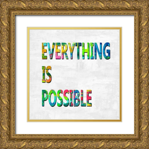 Everything is Possible Color Gold Ornate Wood Framed Art Print with Double Matting by MacDowell, Jamie