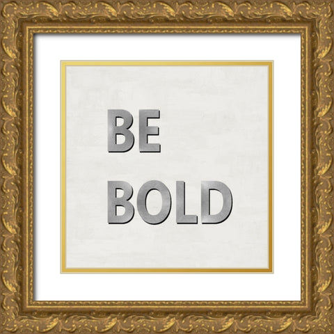 Be Bold Gold Ornate Wood Framed Art Print with Double Matting by MacDowell, Jamie