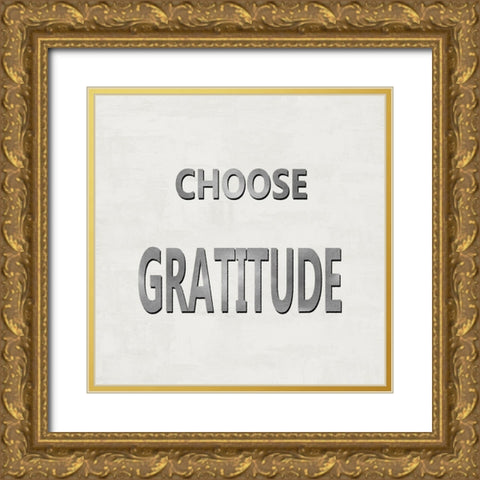 Choose Gratitude Gold Ornate Wood Framed Art Print with Double Matting by MacDowell, Jamie
