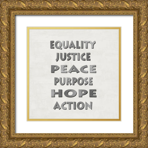 Equality Justice Peace Gold Ornate Wood Framed Art Print with Double Matting by MacDowell, Jamie