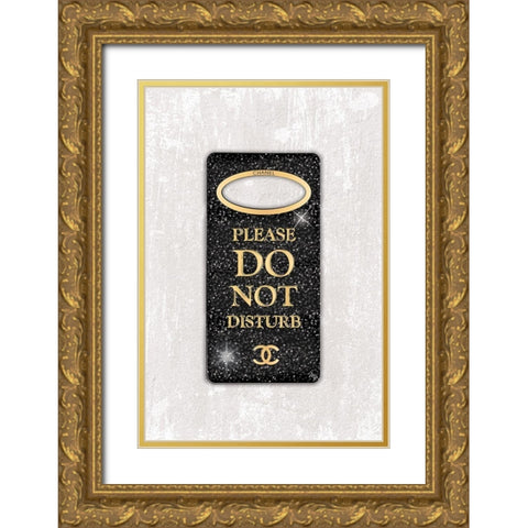 Do Not Disturb Gold Ornate Wood Framed Art Print with Double Matting by Pavlova, Martina