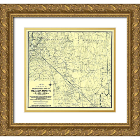 Prospectors Mining District Nevada - Denny 1905 Gold Ornate Wood Framed Art Print with Double Matting by Denny