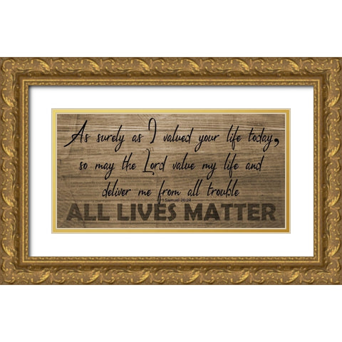 All Lives Matter Gold Ornate Wood Framed Art Print with Double Matting by Phillip, Jamie