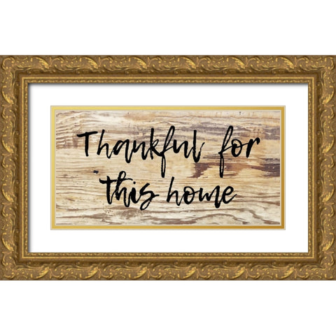 Thankful Gold Ornate Wood Framed Art Print with Double Matting by Phillip, Jamie