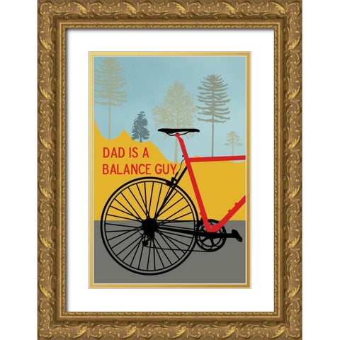 Dad Ride Gold Ornate Wood Framed Art Print with Double Matting by Phillip, Jamie