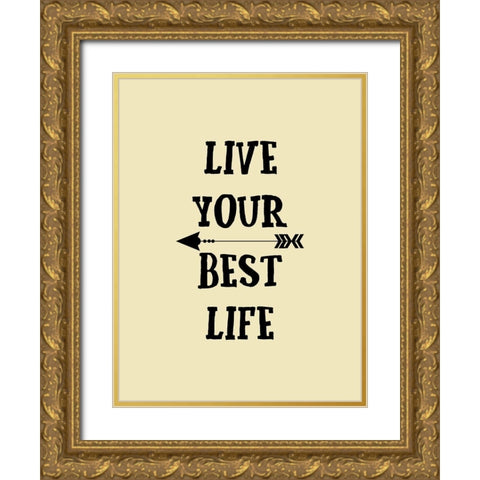 Best Life Gold Ornate Wood Framed Art Print with Double Matting by Phillip, Jamie