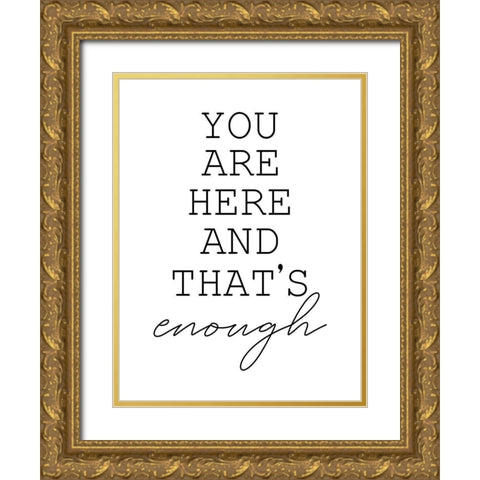 Enough Gold Ornate Wood Framed Art Print with Double Matting by Phillip, Jamie
