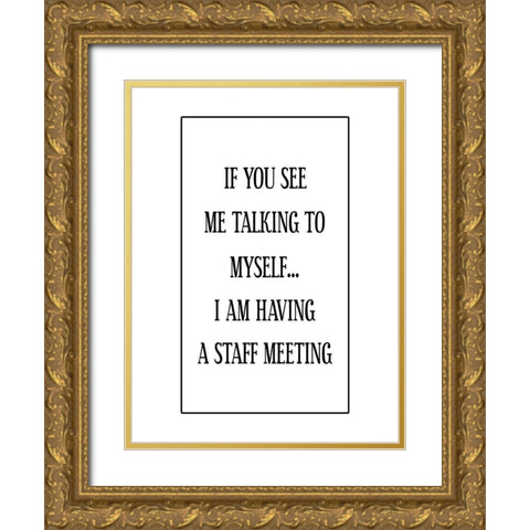 Crazy Office Talk Gold Ornate Wood Framed Art Print with Double Matting by Phillip, Jamie