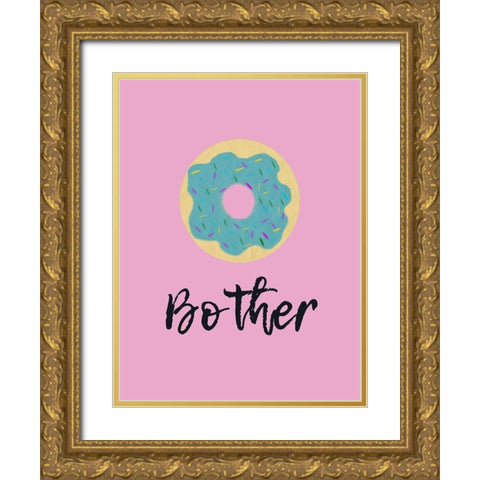 Doughnut Bother Gold Ornate Wood Framed Art Print with Double Matting by Phillip, Jamie